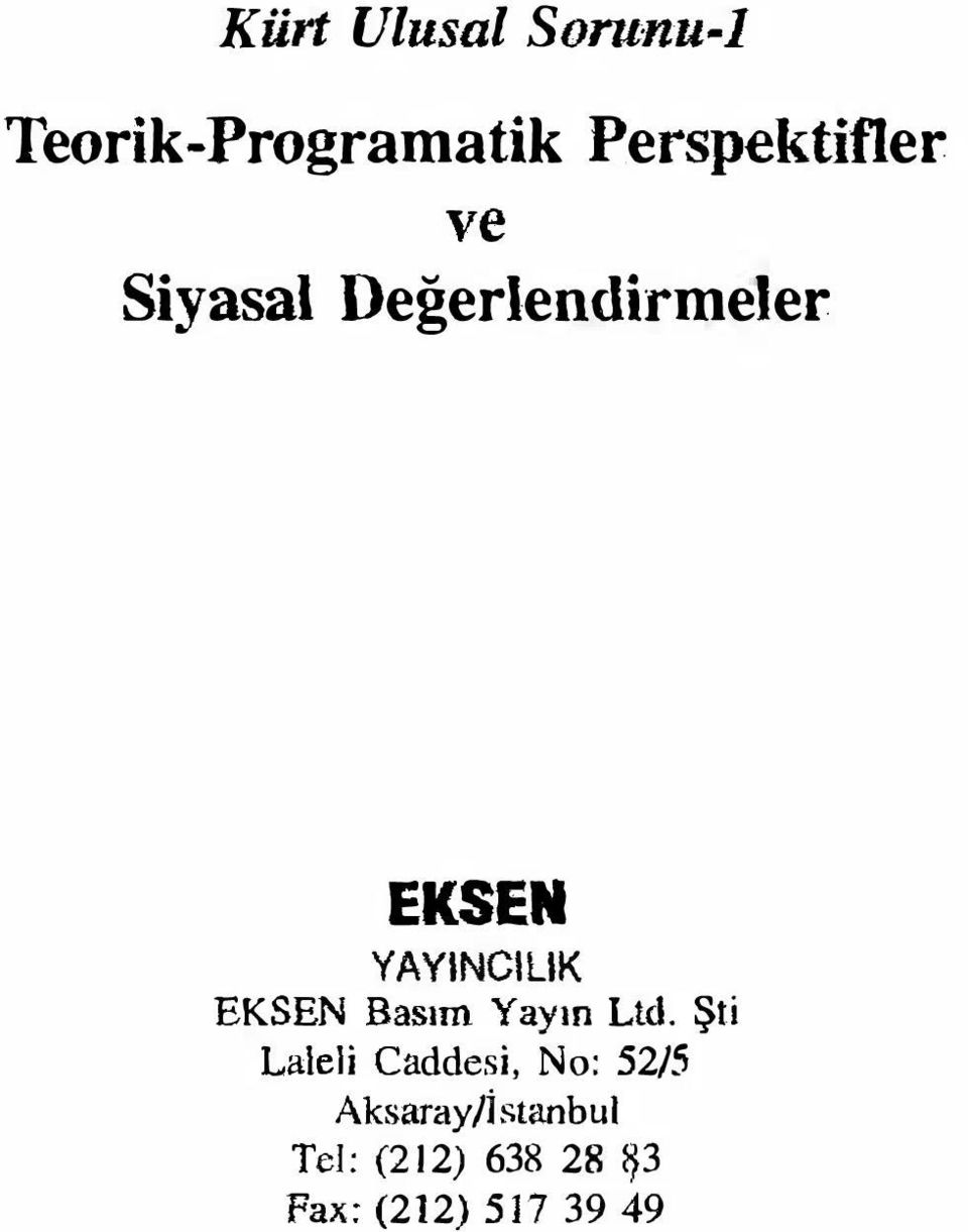 YAYINCILIK EKSEN Basım Yayın Ltd.