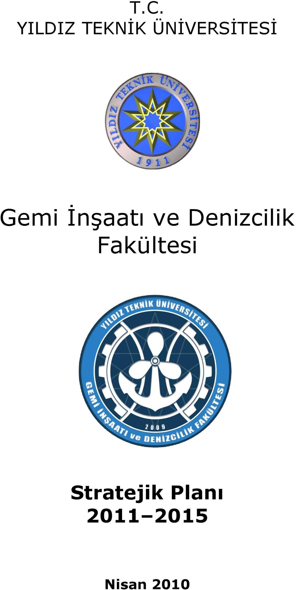 ve Denizcilik Fakültesi