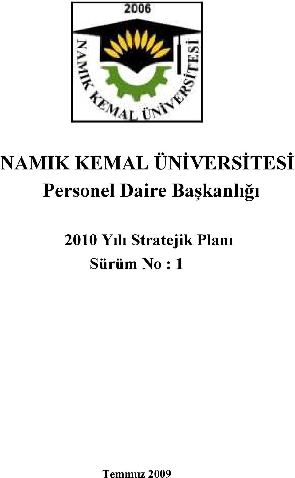 2010 Yılı Stratejik Planı