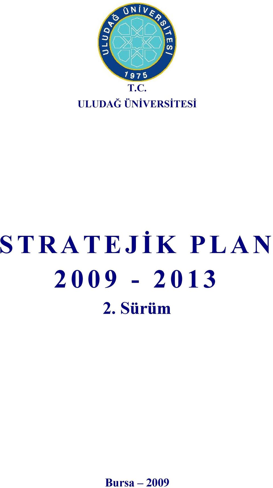 STRATEJİ K PLAN