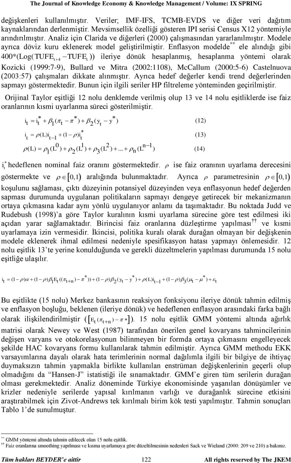 Modele ayrıca döviz kuru eklenerek model gelişirilmişir.