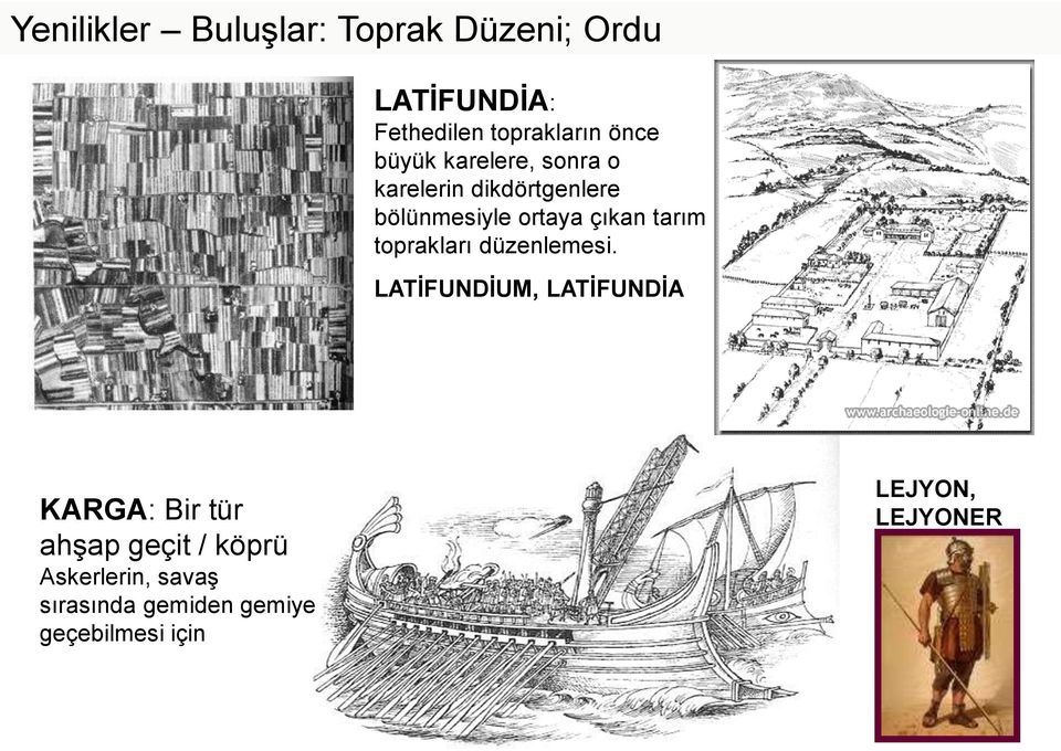 toprakları düzenlemesi.