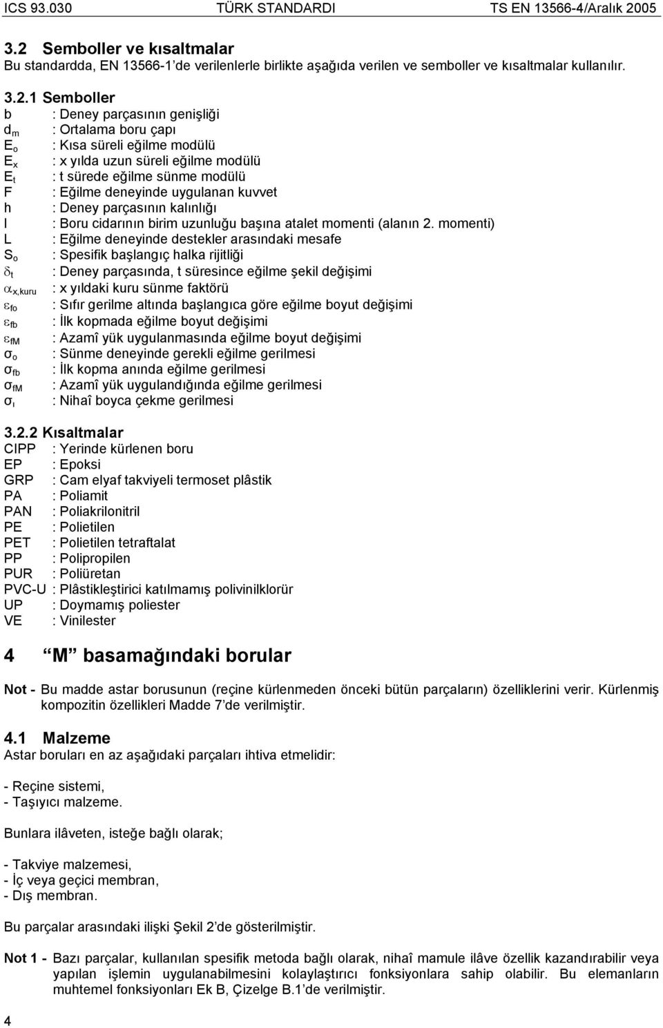 Semboller ve kısaltmalar Bu standardda, EN 36