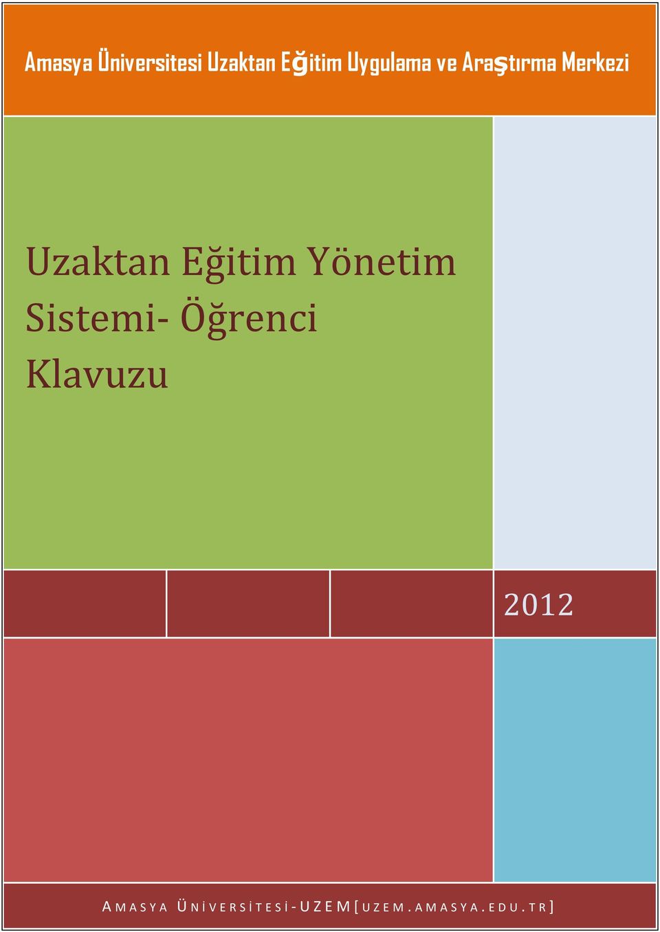 Eğitim Yönetim Sistemi- Öğrenci Klavuzu