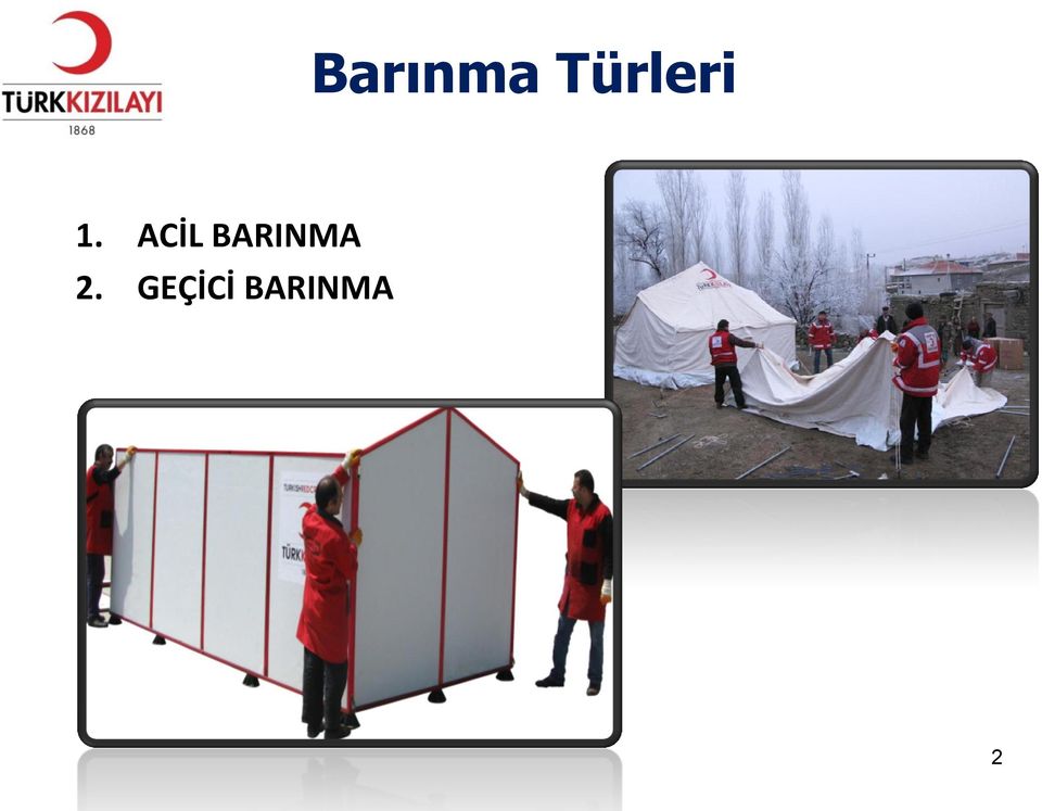 ACİL BARINMA