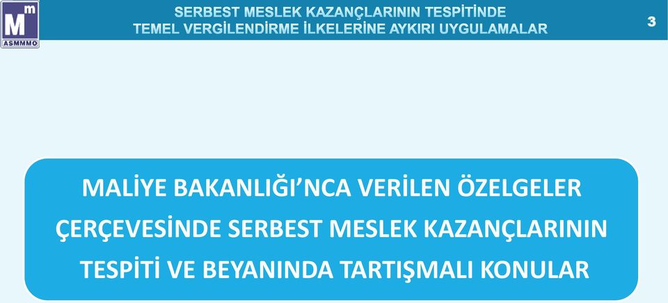 MESLEK KAZANÇLARININ TESPİTİ