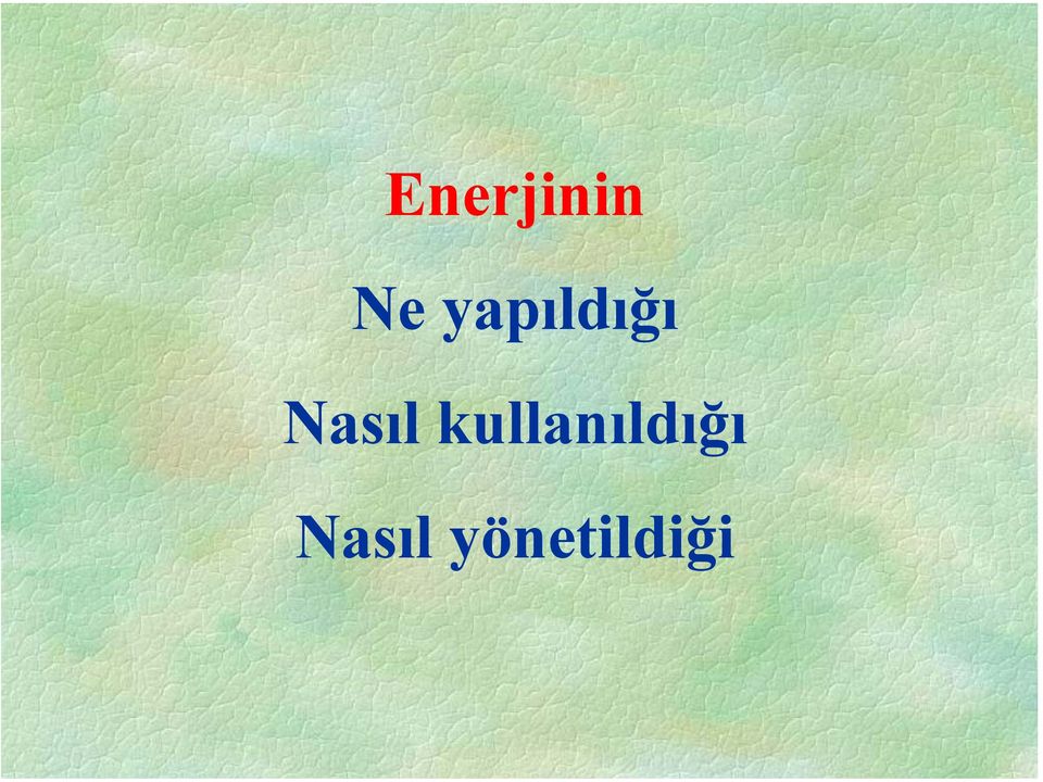 Nasıl