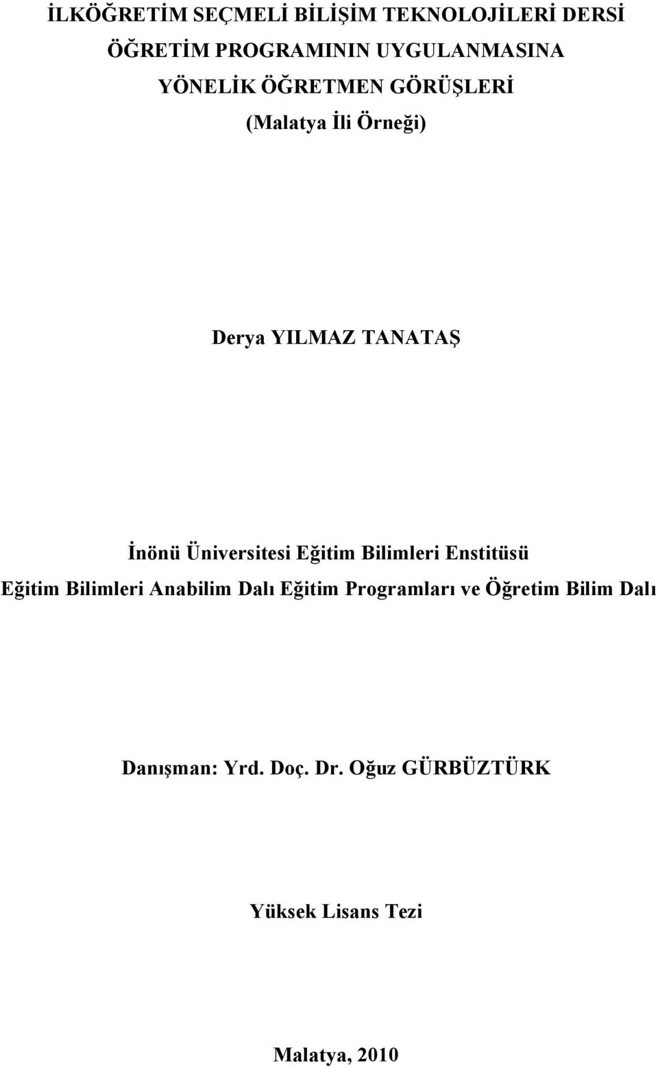 Üniversitesi Eğitim Bilimleri Enstitüsü Eğitim Bilimleri Anabilim Dalı Eğitim