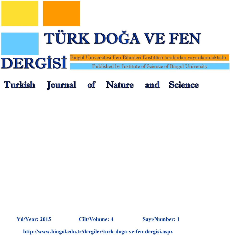 Bingol University Yıl/Year: 2015 Cilt/Volume: 4