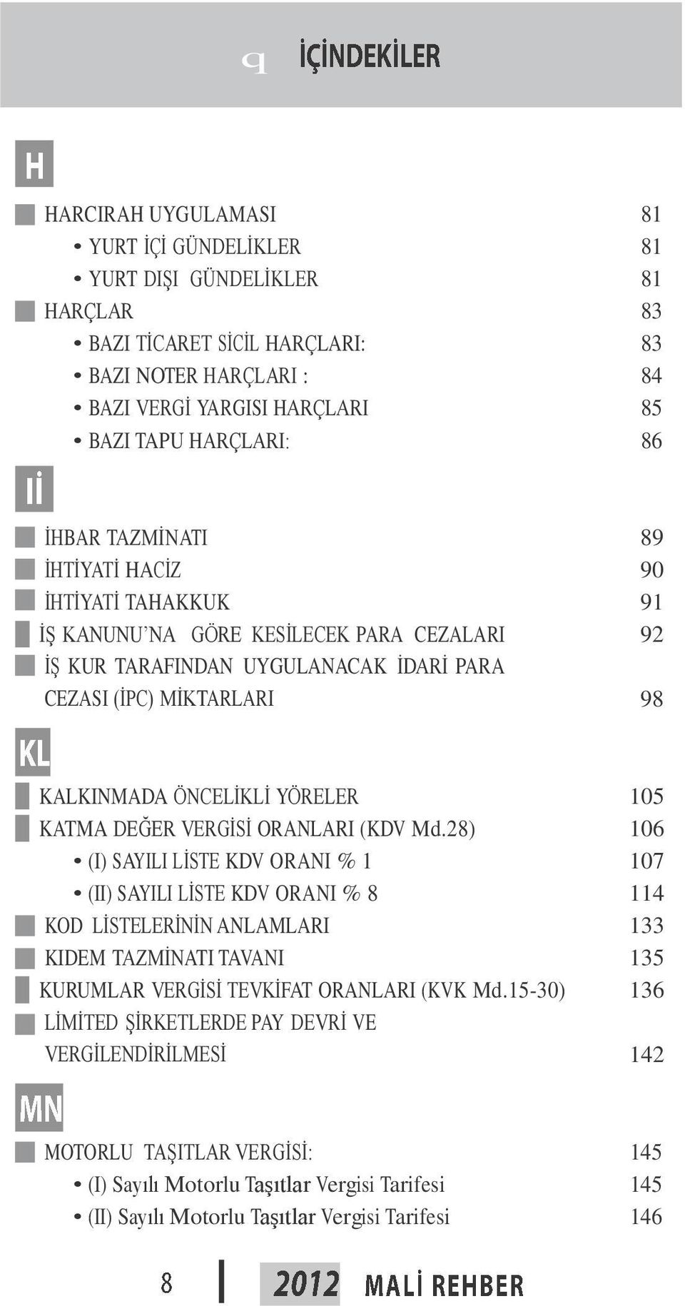 KATMA DEĞER VERGİSİ ORANLARI (KDV Md.