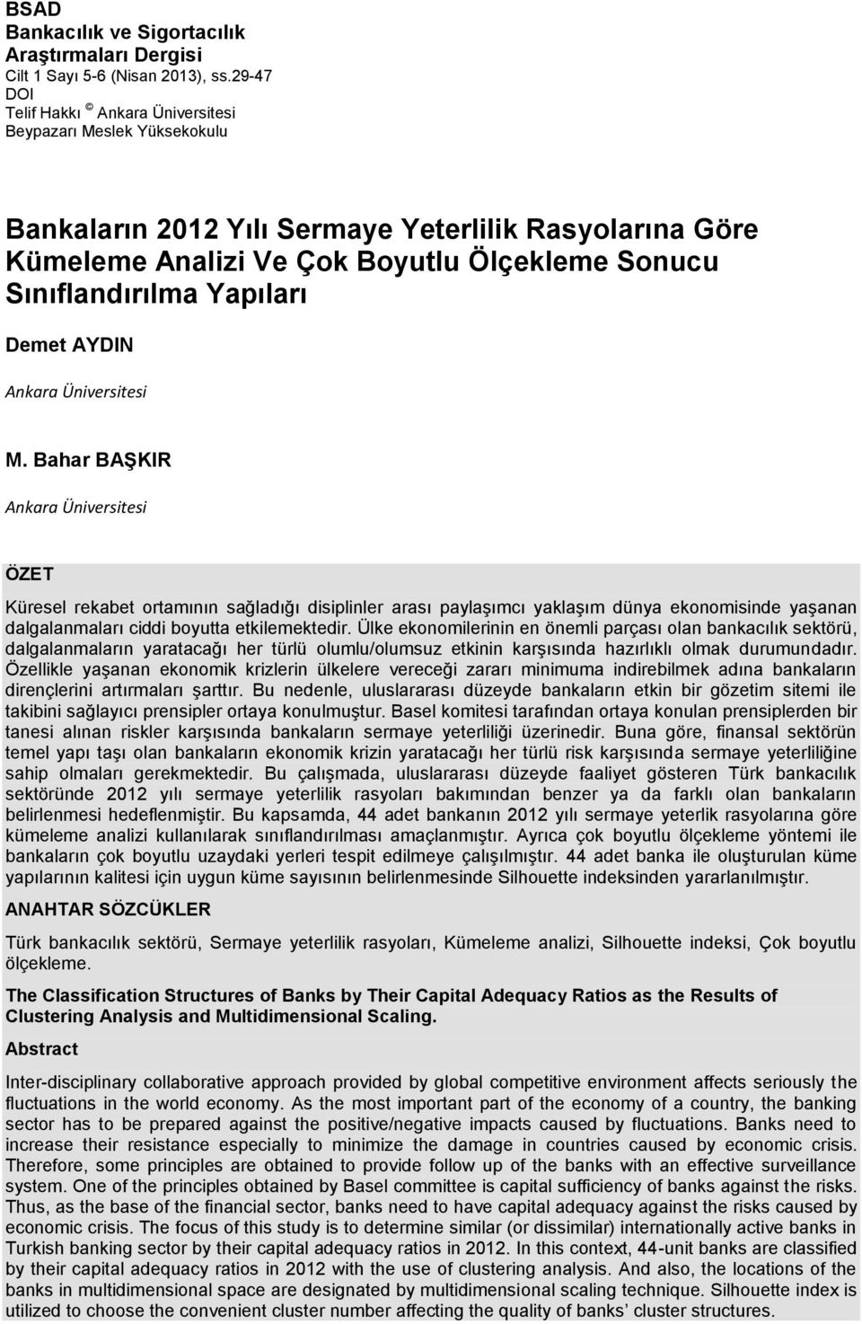 Yapıları Demet AYDIN Ankara Üniversitesi M.