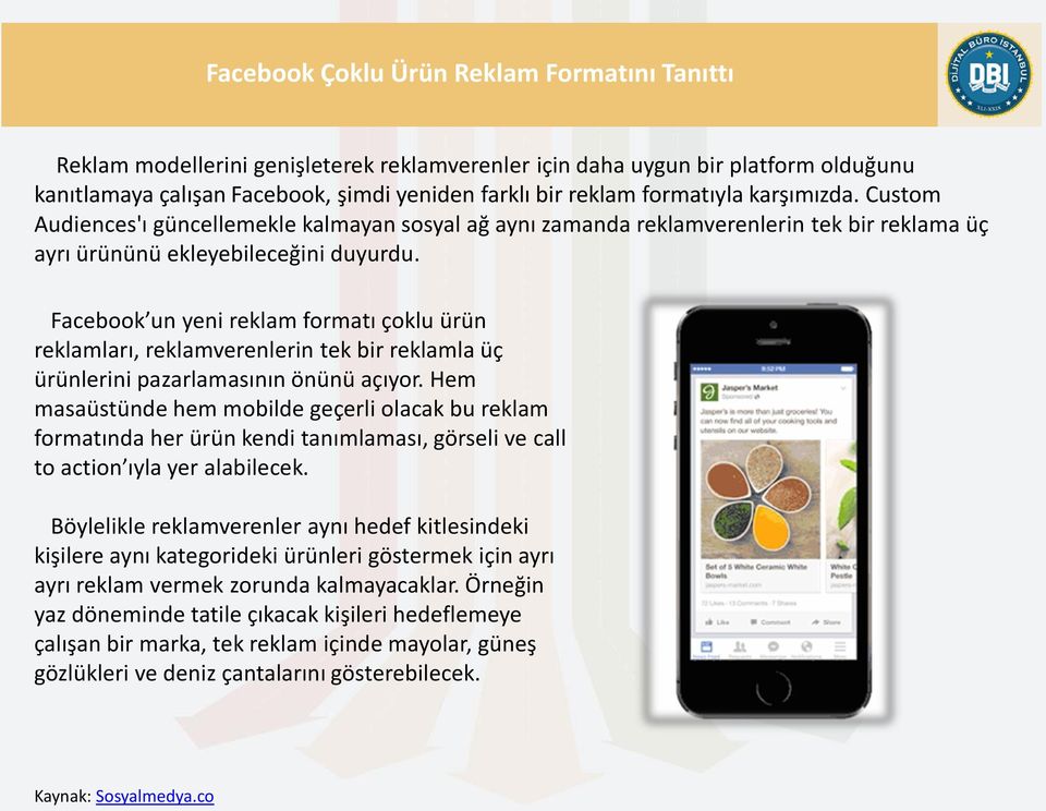 Facebook un yeni reklam formatı çoklu ürün reklamları, reklamverenlerin tek bir reklamla üç ürünlerini pazarlamasının önünü açıyor.