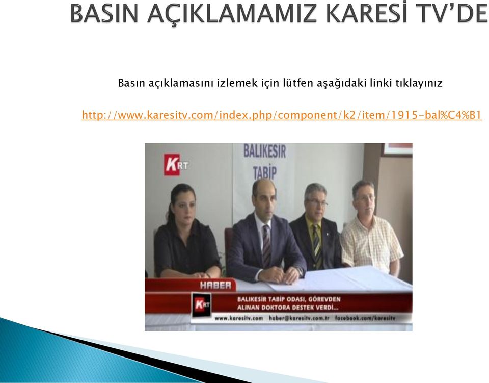 tıklayınız http://www.karesitv.