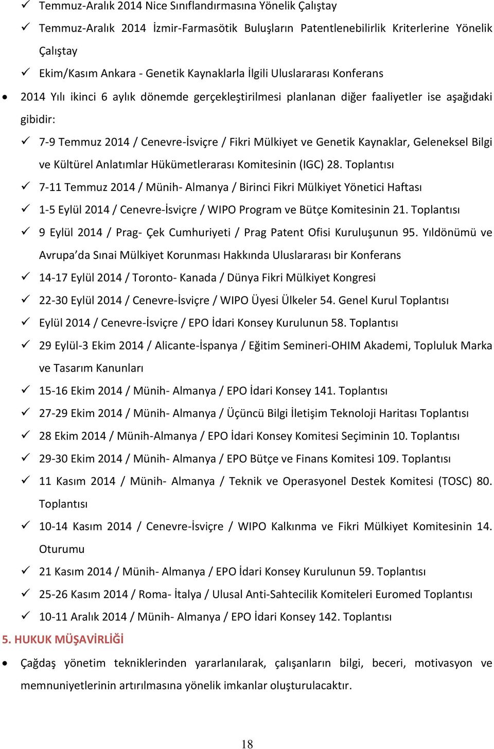 Kaynaklar, Geleneksel Bilgi ve Kültürel Anlatımlar Hükümetlerarası Komitesinin (IGC) 28.