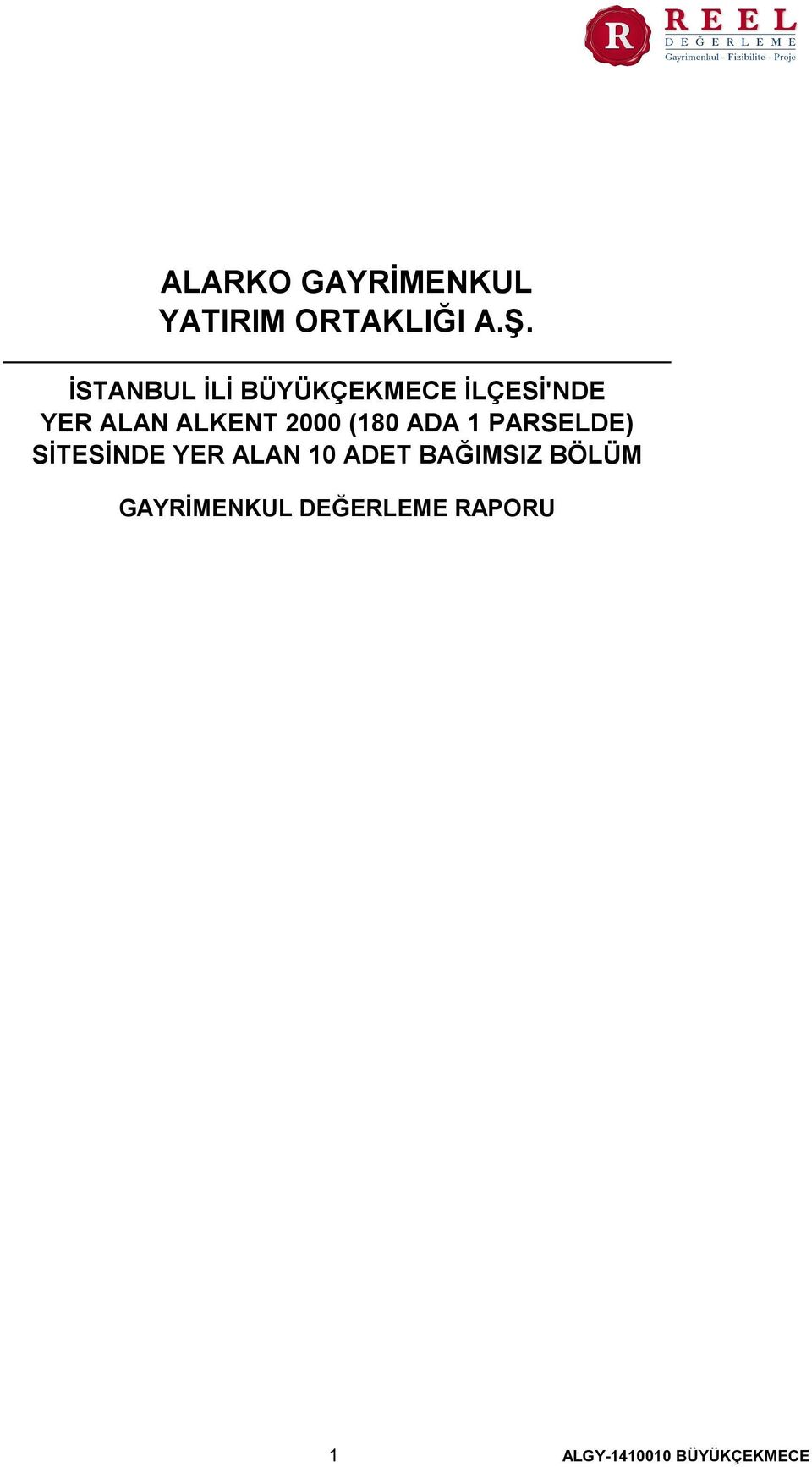 2000 (180 ADA 1 PARSELDE) SİTESİNDE YER ALAN 10 ADET