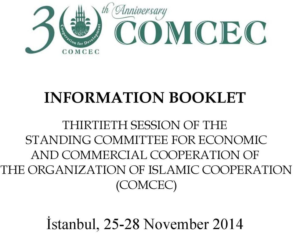 COOPERATION OF THE ORGANIZATION OF ISLAMIC