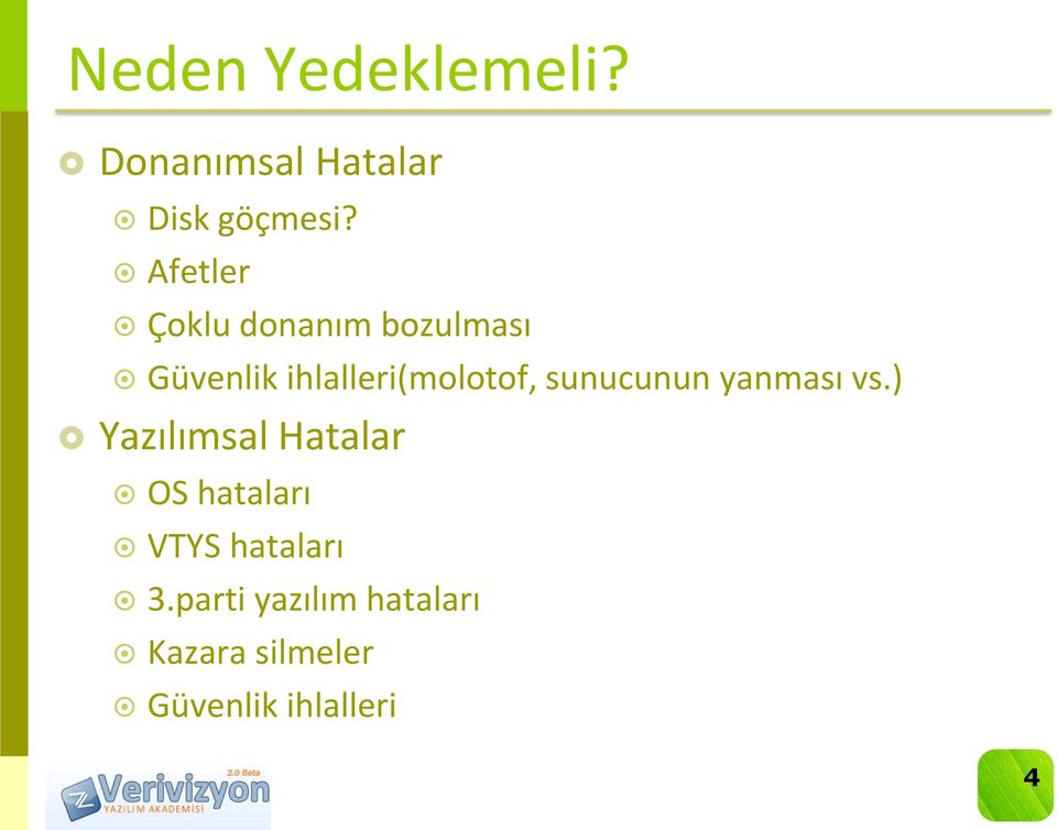 sunucunun yanması vs.