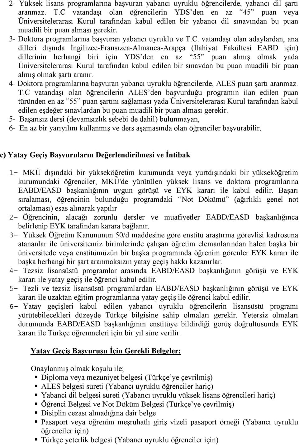 3- Doktora programlarına başvuran yabancı uyruklu ve T.C.