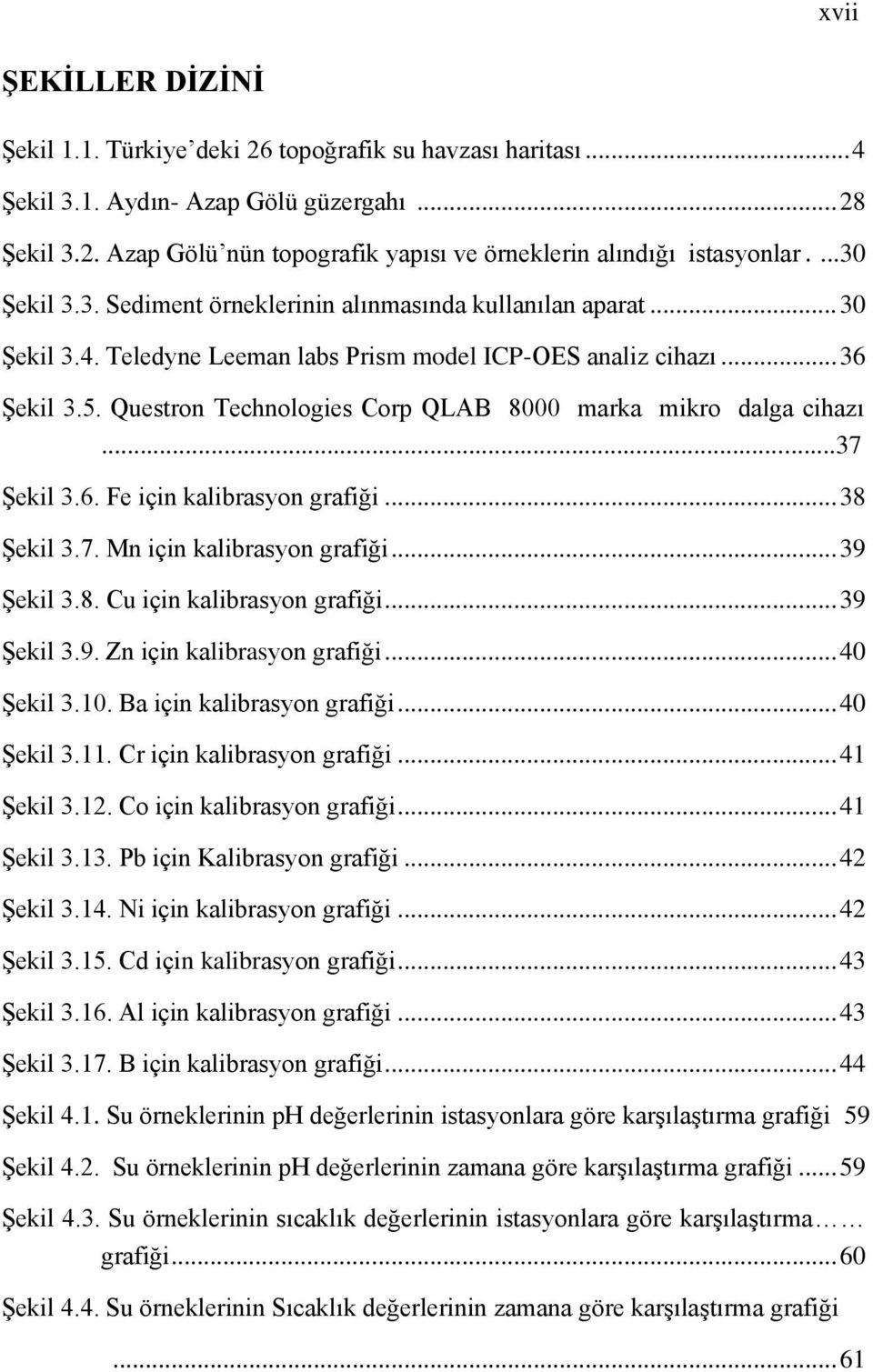 Questron Technologies Corp QLAB 8000 marka mikro dalga cihazı...37 Şekil 3.6. Fe için kalibrasyon grafiği... 38 Şekil 3.7. Mn için kalibrasyon grafiği... 39 Şekil 3.8. Cu için kalibrasyon grafiği.