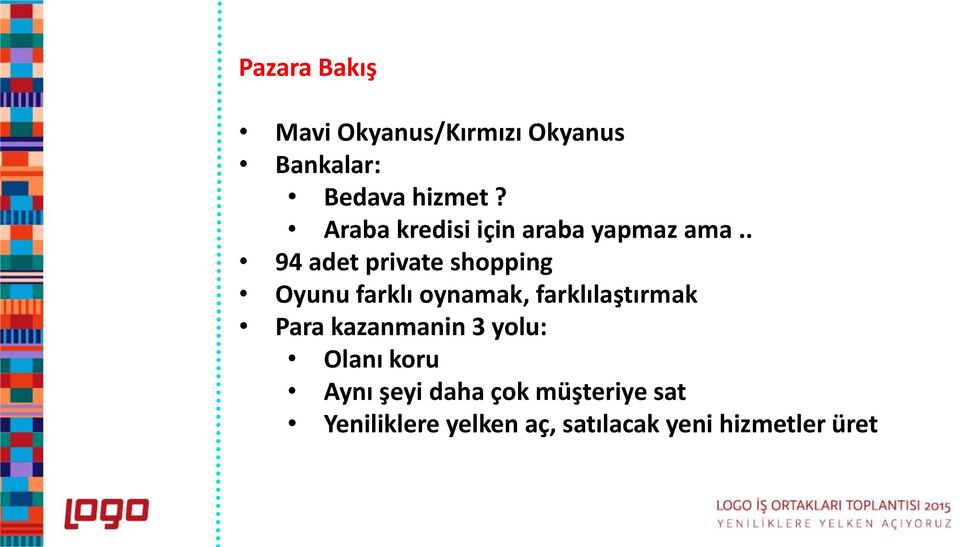 . 94 adet private shopping Oyunu farklı oynamak, farklılaştırmak Para