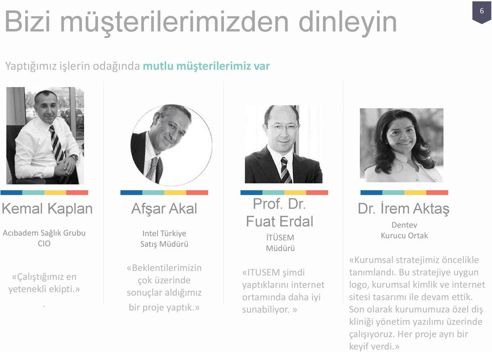 Fuat Erdal İTÜSEM Müdürü «ITUSEM şimdi yaptıklarını internet ortamında daha iyi sunabiliyor.» Dr.