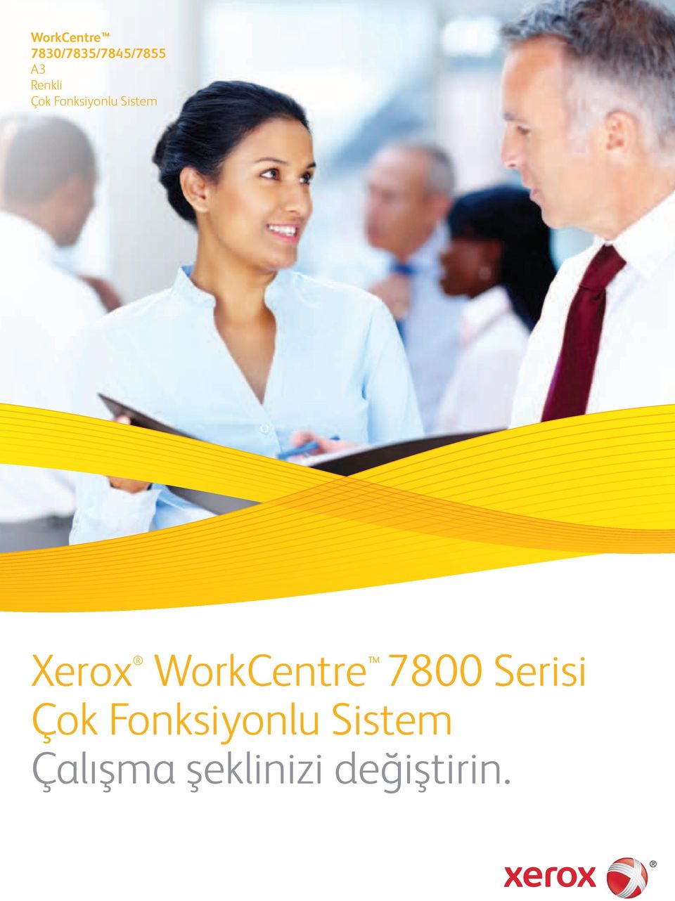 WorkCentre 7800 Serisi Çok