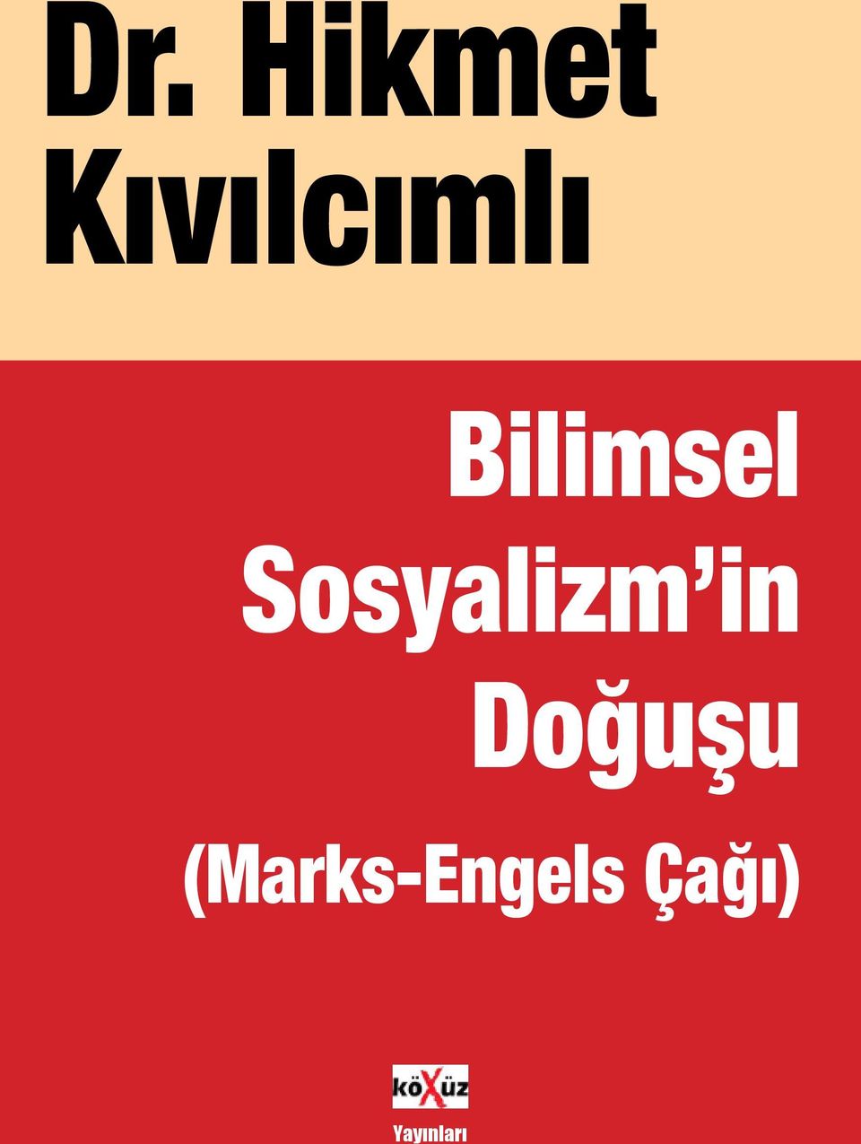 Sosyalizm in Doğuşu