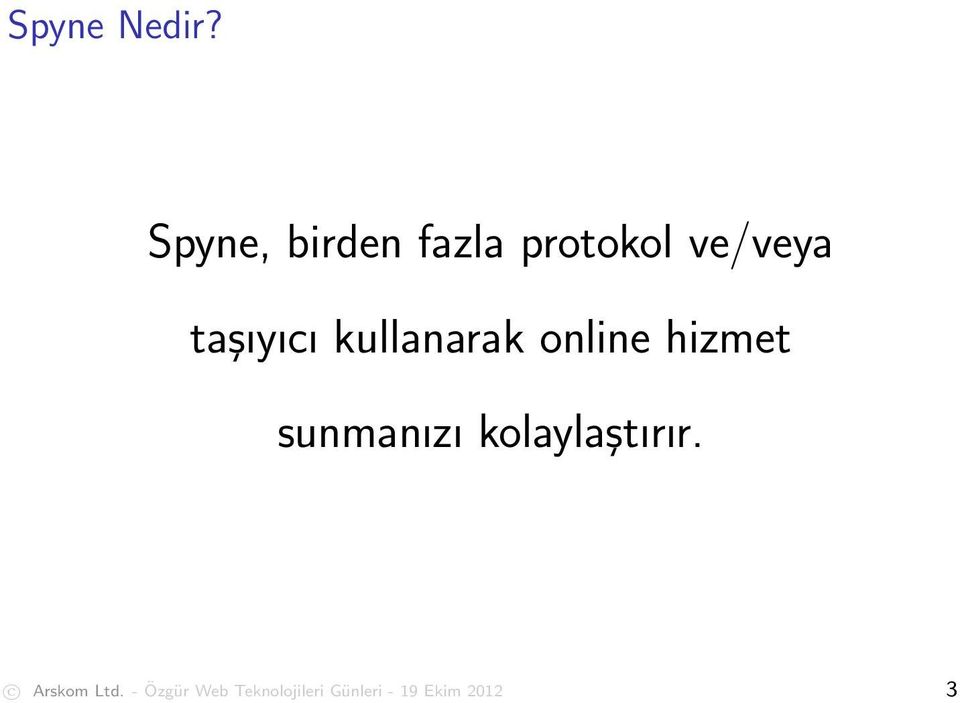 taşıyıcı kullanarak online hizmet sunmanızı