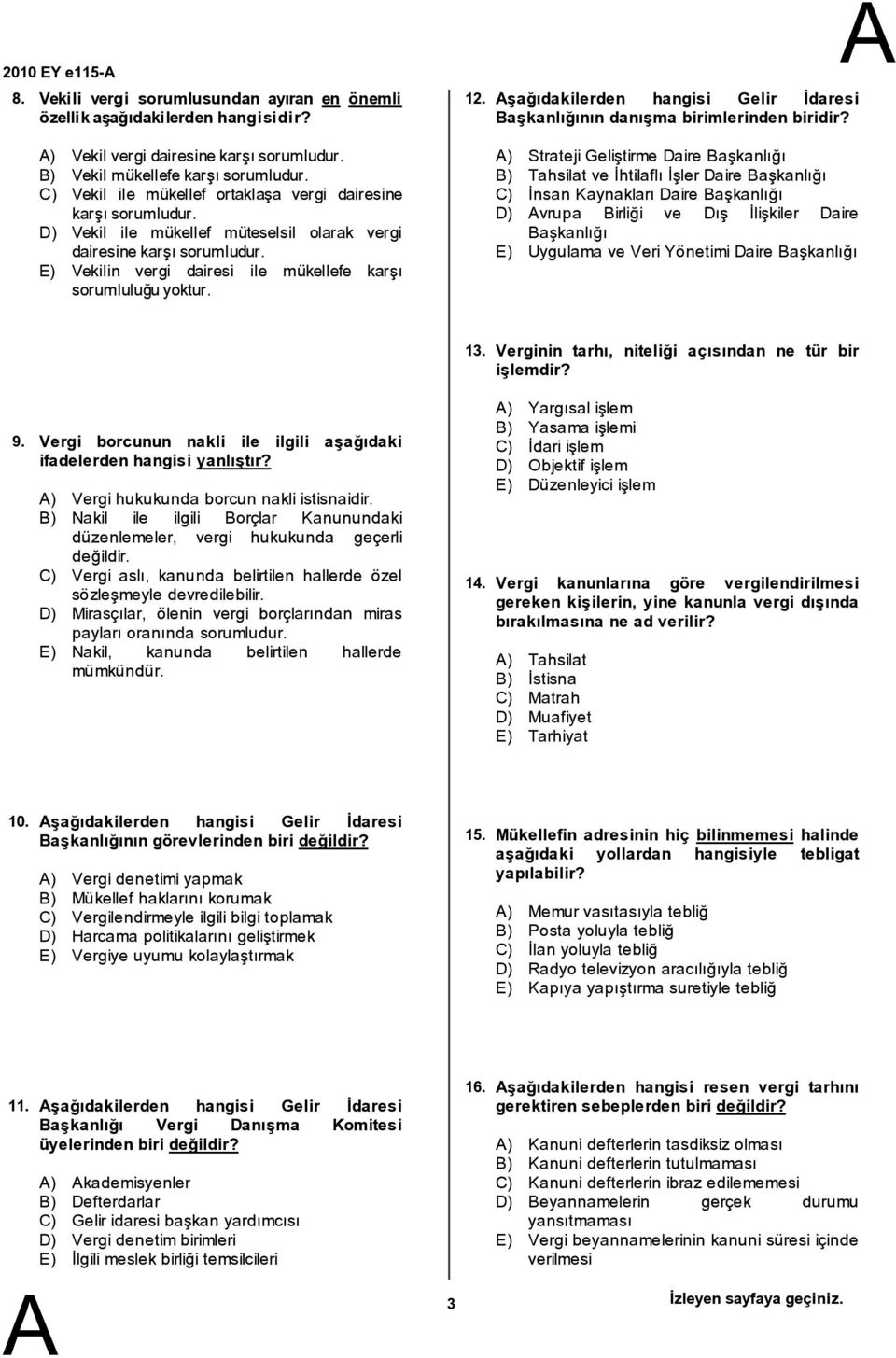 12. şağıdakilerden hangisi Gelir İdaresi aşkanlığının danışma birimlerinden biridir?