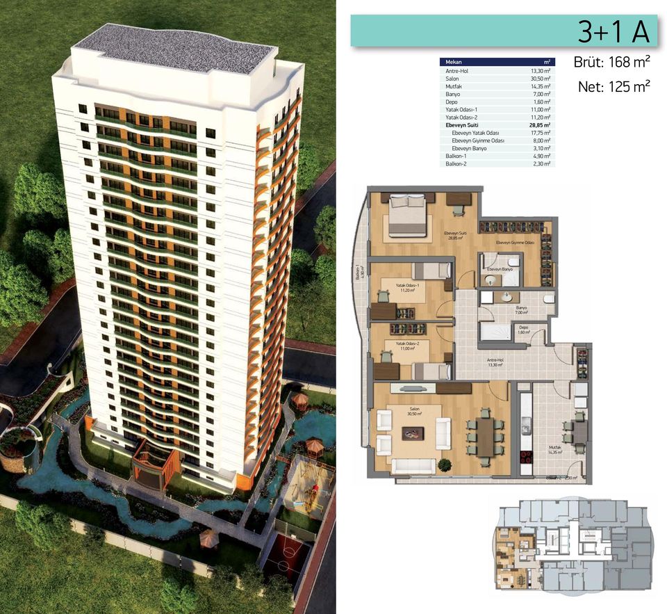 m² 4,90 m² 2,30 m² 3+1 A Brüt: 168 m² Net: 125 m² Ebeveyn Suiti 28,85 m² Ebeveyn Giyinme Odası Balkon-1 4,90 m² Ebeveyn Banyo