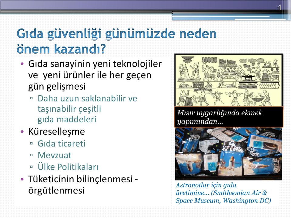 Mevzuat Ülke Politikaları Tüketicinin bilinçlenmesi - örgütlenmesi Mısır uygarlığında