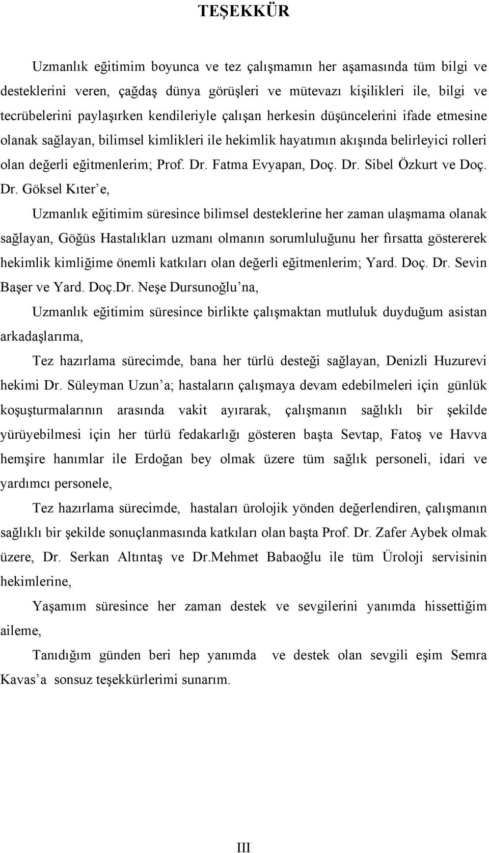 Fatma Evyapan, Doç. Dr.