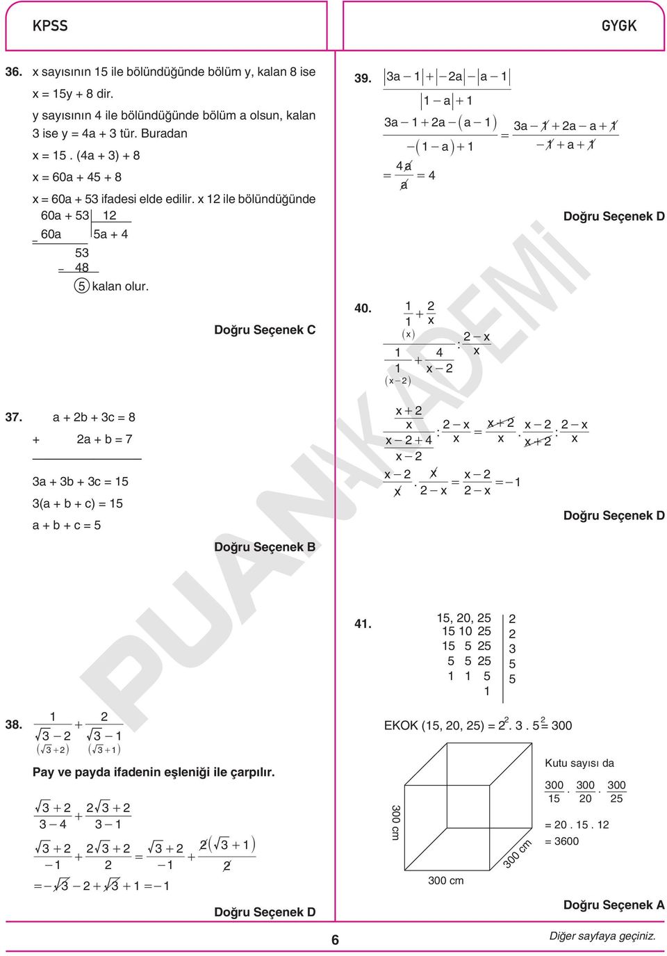 3a- + -2a - a - - a + 3a- + 2a-`a -j 3a- + 2a- a + = -`- aj + - + a + a = = a `x - 2j + 2 x `xj + x - 2 2 - x : x 37.