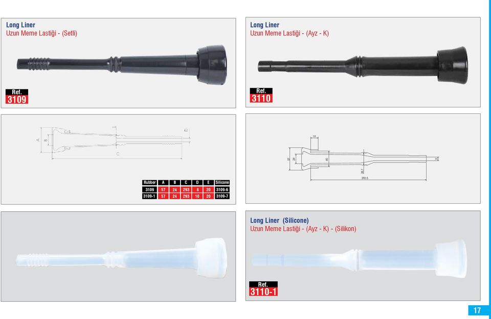 7 57 24 40 9 Rubber A B C D E Silicone 3109 57 24 293 8 20 3109-6