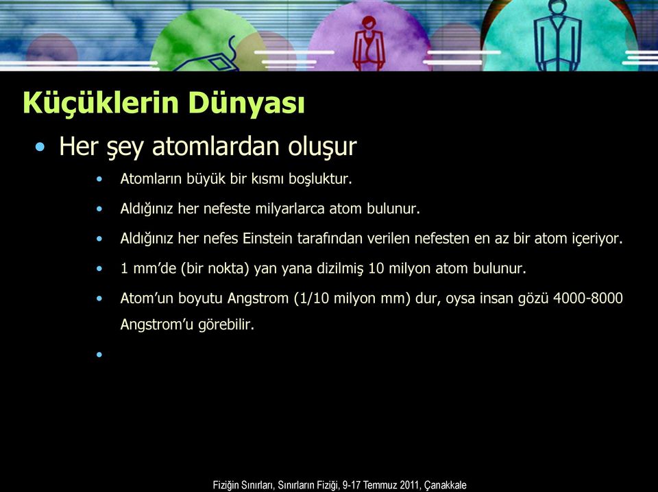 Aldığınız her nefes Einstein tarafından verilen nefesten en az bir atom içeriyor.