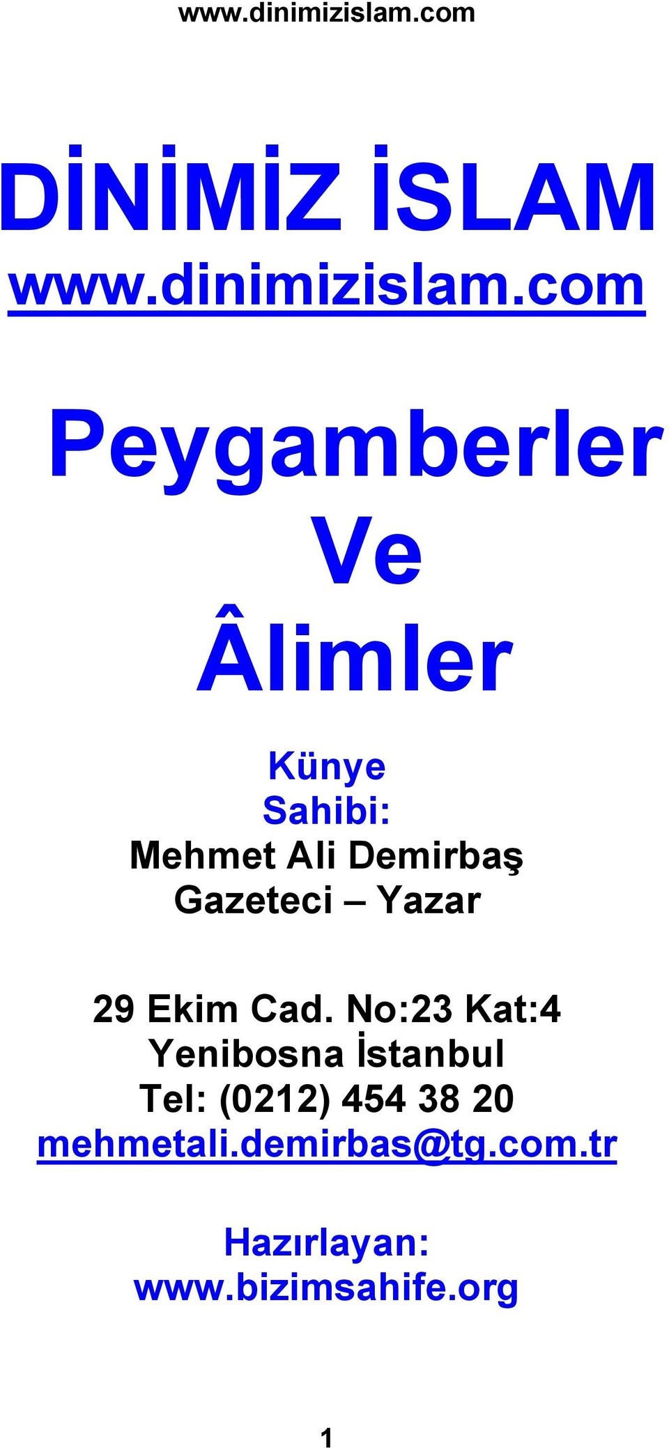 Demirbaş Gazeteci Yazar 29 Ekim Cad.