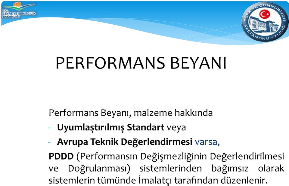 PDDD (Performansın Değişmezliğinin Değerlendirilmesi ve Doğrulanması)