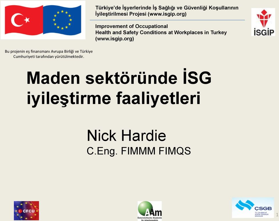 org) Improvement of Occupational Health and Safety Conditions at Workplaces in Turkey (www.