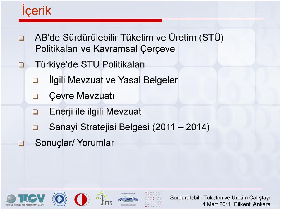 Politikaları İlgili Mevzuat ve Yasal Belgeler Çevre Mevzuatı