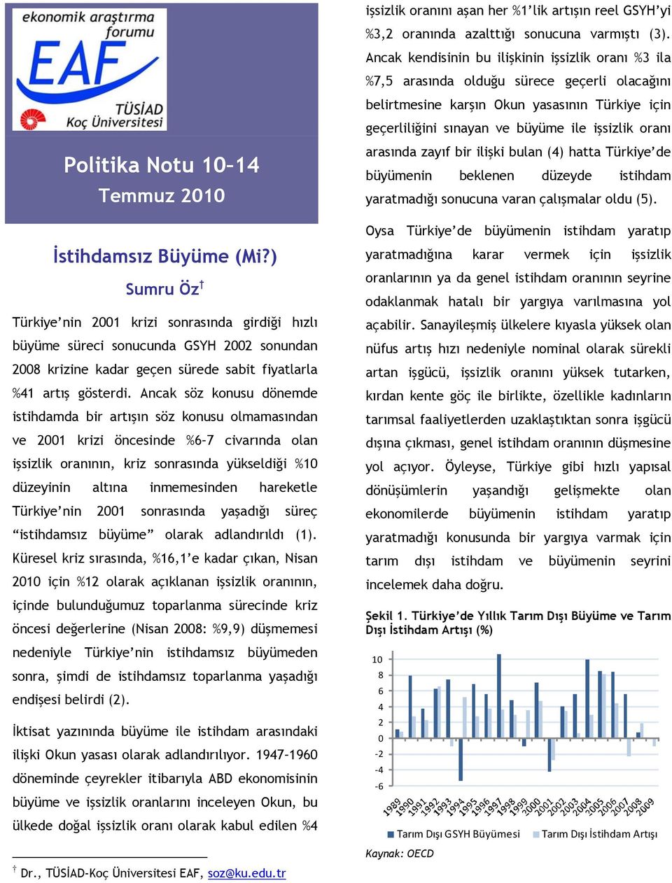 Politika Notu 10 14 Temmuz 2010 İstihdamsız Büyüme (Mi?