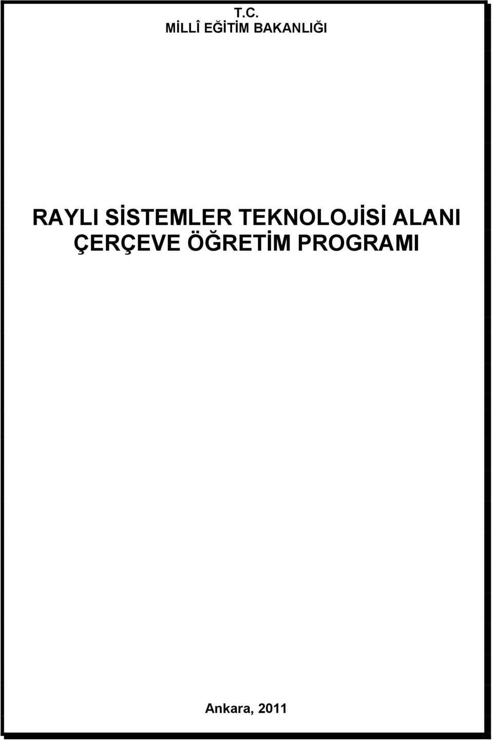 SİSTEMLER TEKNOLOJİSİ