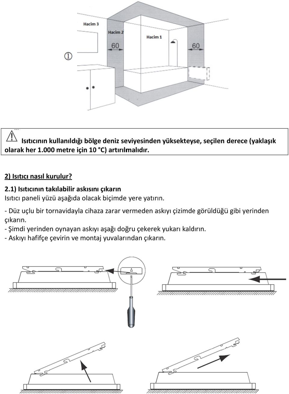 Isıtıcıı nasıl kurulur? 2.