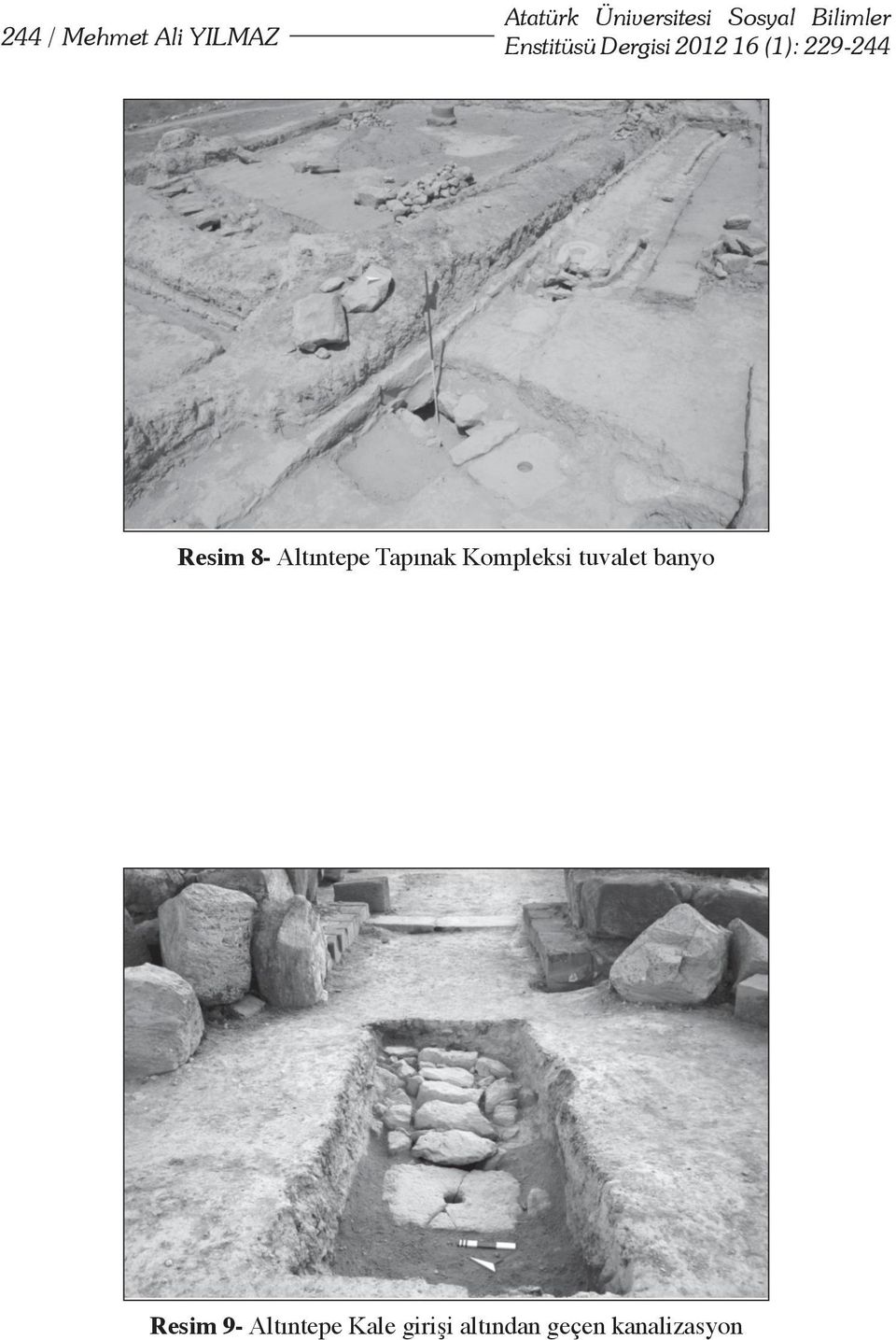 Resim 8- Altıntepe Tapınak Kompleksi tuvalet banyo