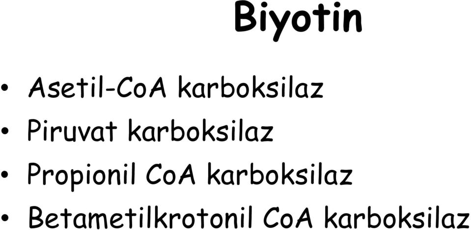 karboksilaz Propionil CoA