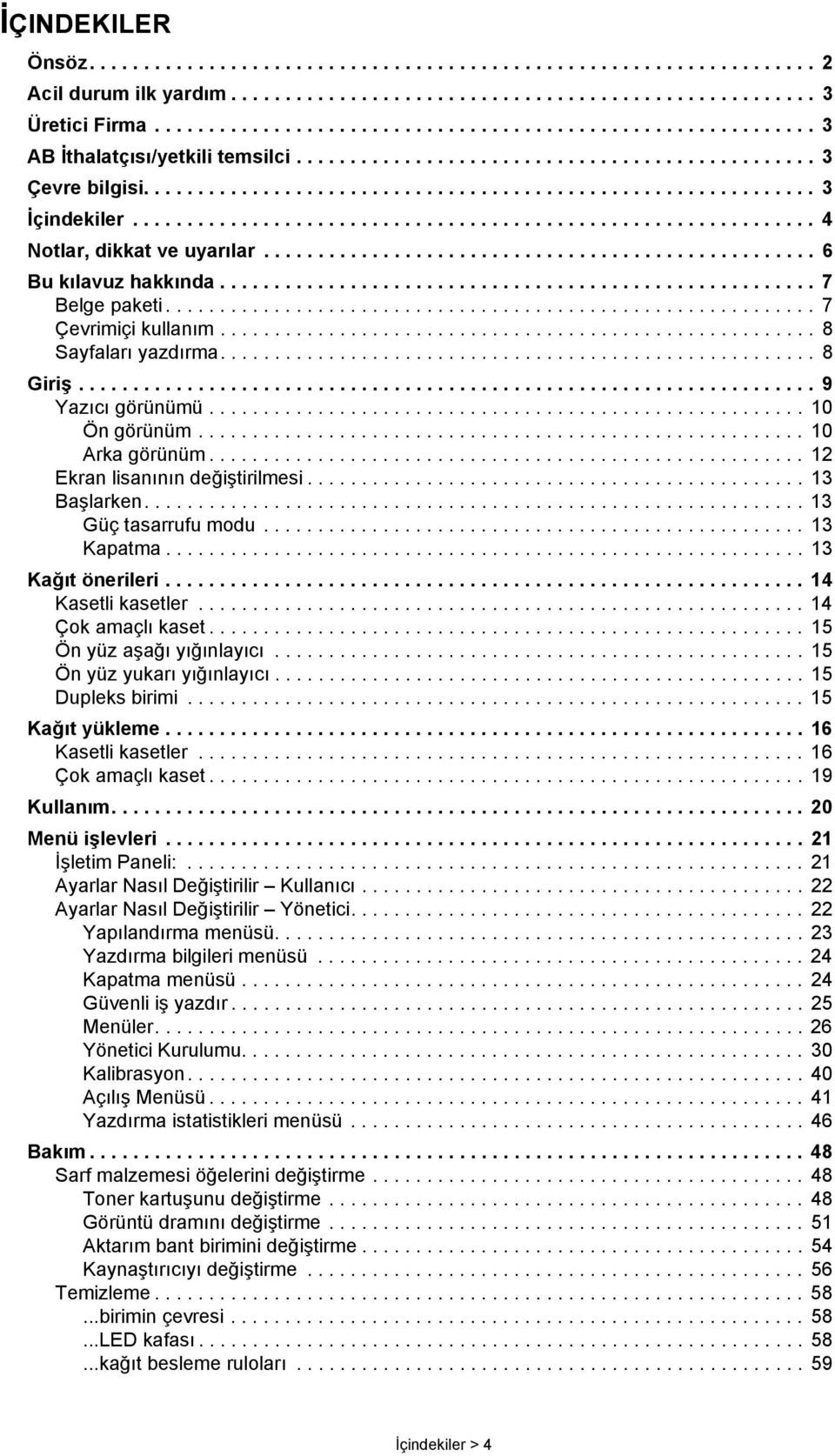 .............................................................. 4 Notlar, dikkat ve uyarılar................................................... 6 Bu kılavuz hakkında....................................................... 7 Belge paketi.