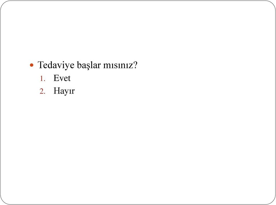 mısınız? 1.