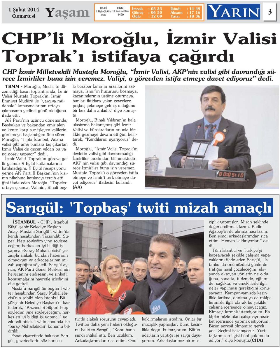 Sar gül: 'Topbafl' twiti mizah amaçl STANBUL - CHP, stanbul Büyükflehir Belediye Baflkan Aday Mustafa Sar gül Twitter da kendi hesab ndan Kazandibi Süper!