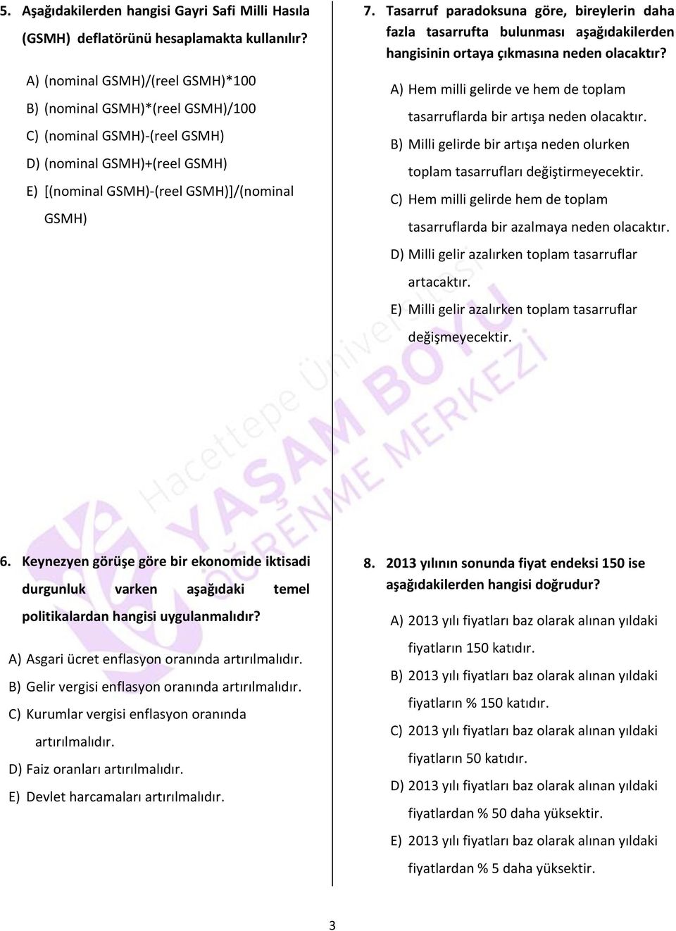 Tasarruf paradoksuna göre, bireylerin daha fazla tasarrufta bulunması aşağıdakilerden hangisinin ortaya çıkmasına neden olacaktır?