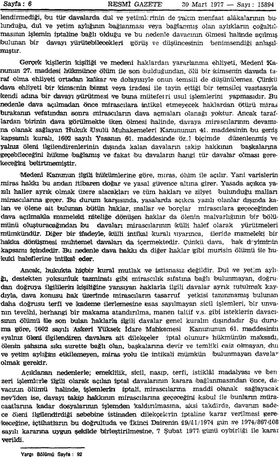 Gerçek kişilerin kişiliği ve medenî haklardan yararlanma ehliyeti, Medenî Kanunun 27.