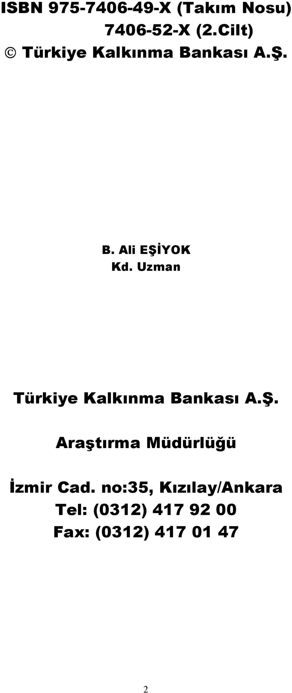 Uzman Türkiye Kalkınma Bankası A.Ş.